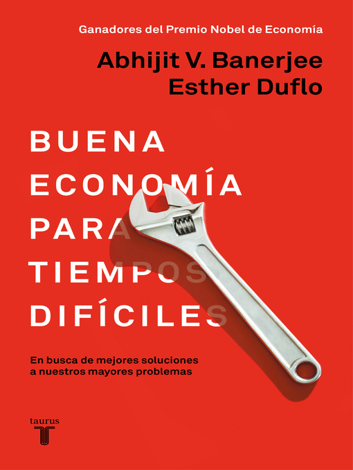 Title details for Buena economía para tiempos difíciles by Esther Duflo - Available